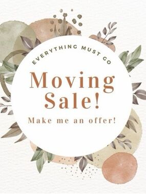 Moving Sale! Everything must go - accepting offers!